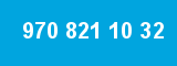 970 821 10 32 970 821 10 32